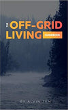 The Off-Grid Living Guidebook